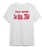 Most Hated (Black or White Crew neck T-Shirt, Embroidery)